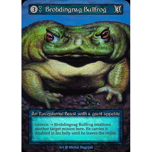 [Water] Brobdingnag Bullfrog [beta-Exceptional]

[Sorcery]