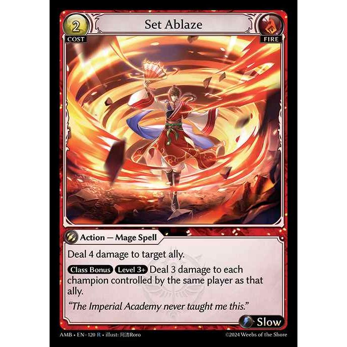 [Fire] Set Ablaze [AMB120-R]

[Grand Archive TCG]