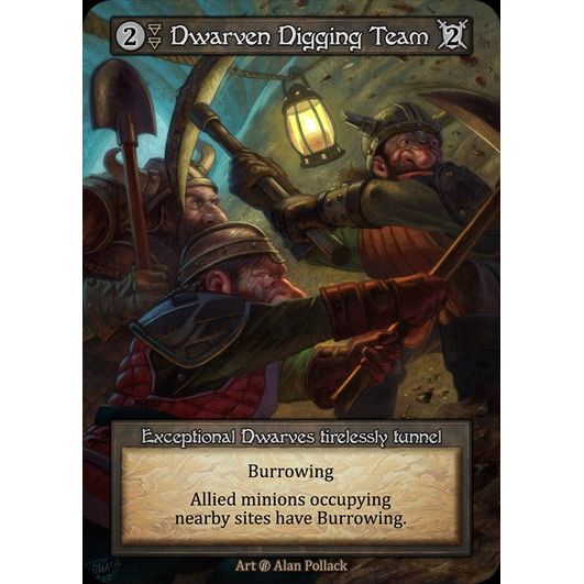 [Earth] Dwarven Digging Team [beta-Exceptional]

[Sorcery]