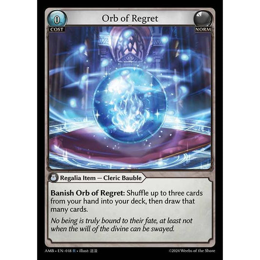 [Norm] Orb of Regret [AMB018-R]

[Grand Archive TCG]