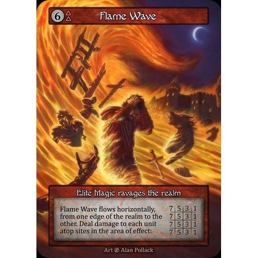 [Fire] Flame Wave [beta-Elite]

[Sorcery]