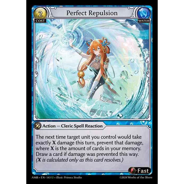 [Water] Perfect Repulsion [AMB143-U]

[Grand Archive TCG]