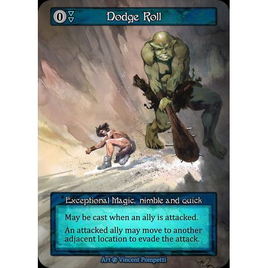 [Water] Dodge Roll [beta-Exceptional]

[Sorcery]