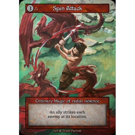 [Fire] Spin Attack [beta-Ordinary]

[Sorcery]