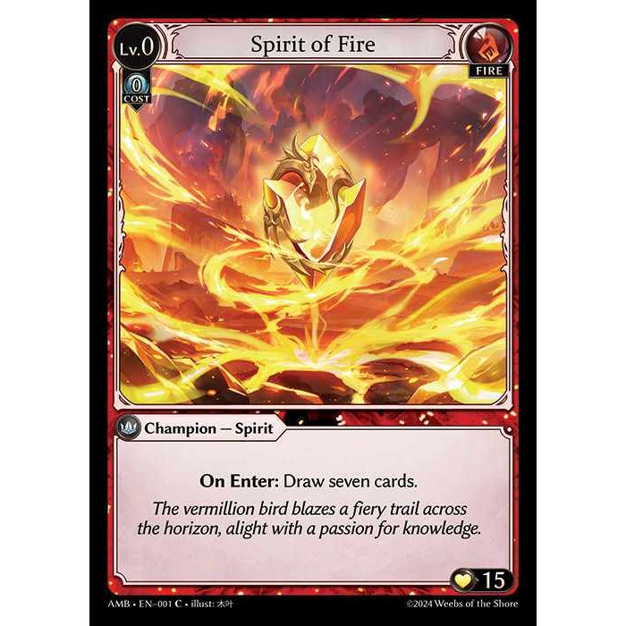 [Fire] Spirit of Fire [AMB001-C]

[Grand Archive TCG]