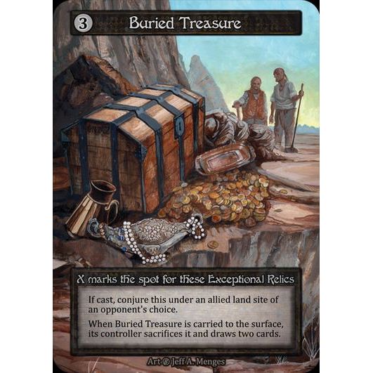 [Artifact] Buried Treasure [beta-Exceptional]

[Sorcery]