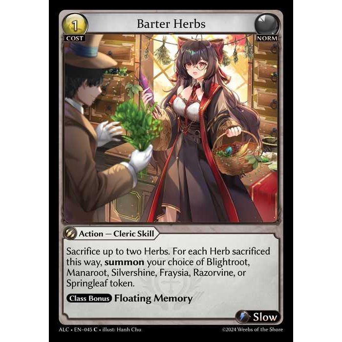 [Alter版] 【FOIL】[Norm] Barter Herbs [ALC045-C]

[Grand Archive TCG]