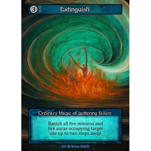 [Water] Extinguish [beta-Ordinary]

[Sorcery]