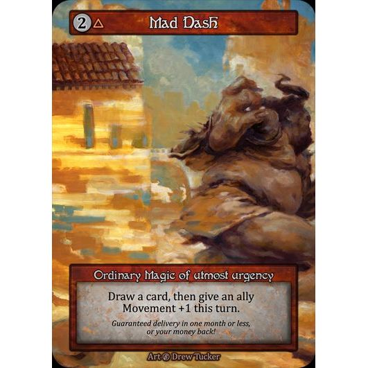 [Fire] Mad Dash [beta-Ordinary]

[Sorcery]