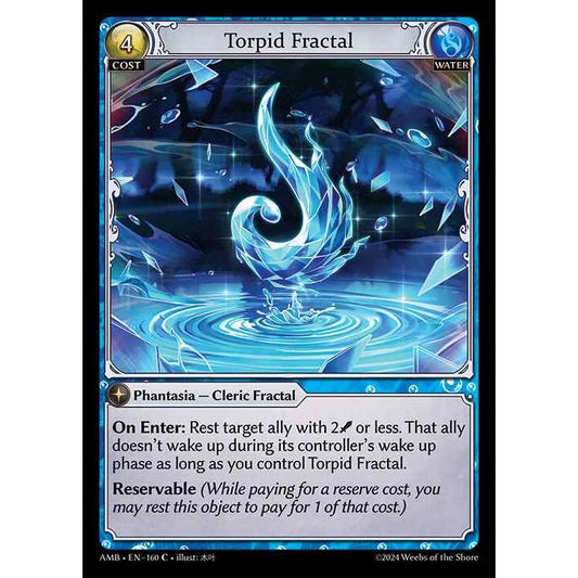 [Water] Torpid Fractal [AMB160-C]

[Grand Archive TCG]