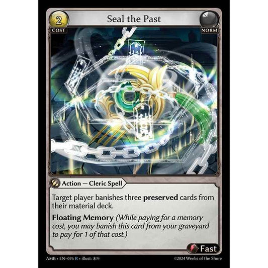 [Norm] Seal the Past [AMB076-R]

[Grand Archive TCG]