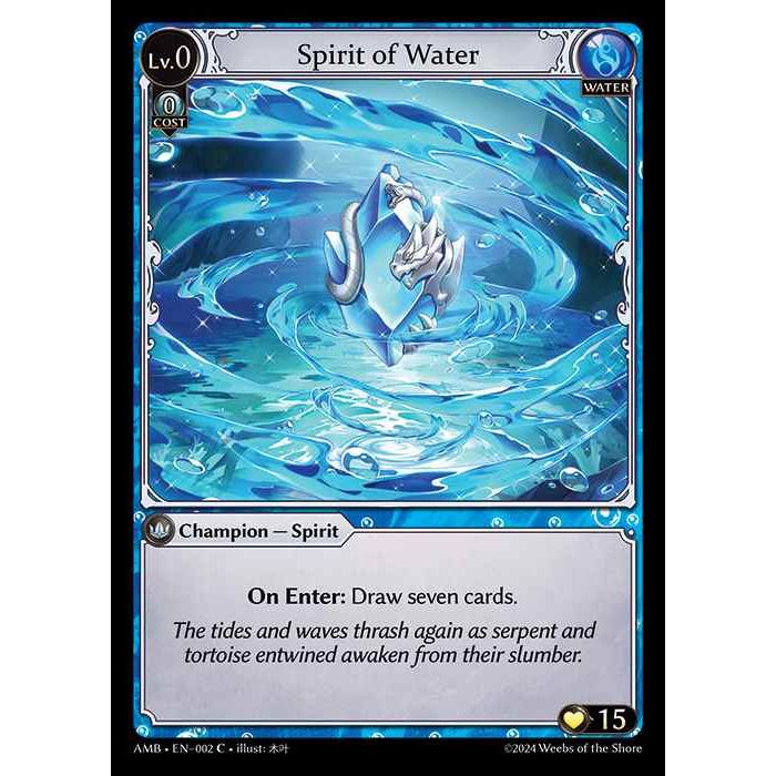 [Water] Spirit of Water [AMB002-C]

[Grand Archive TCG]