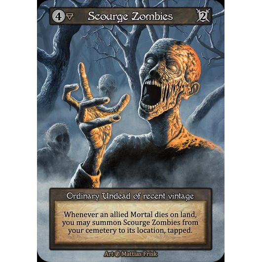 [Earth] Scourge Zombies [beta-Ordinary]

[Sorcery]