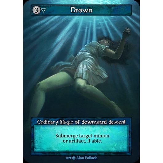 [Water] Drown [beta-Ordinary]

[Sorcery]