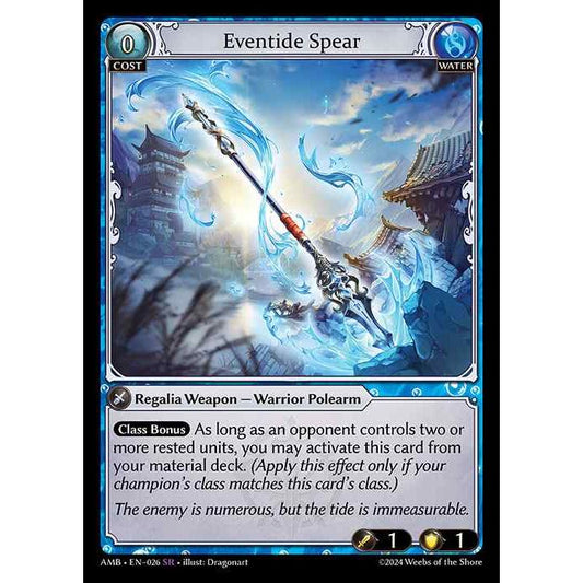 [Water] Eventide Spear [AMB026-SR]

[Grand Archive TCG]