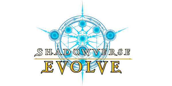 シャドウバース エボルヴ Shadowverse EVOLVE