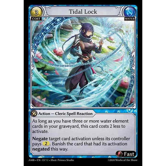 [Water] Tidal Lock [AMB157-U]

[Grand Archive TCG]