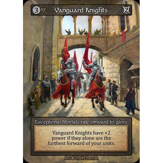 [Earth] Vanguard Knights [beta-Exceptional]

[Sorcery]