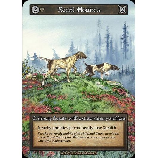 [Earth] Scent Hounds [beta-Ordinary]

[Sorcery]